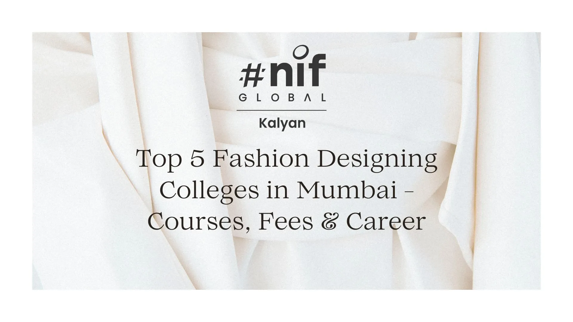 top Fashion Designing Colleges in Mumbai